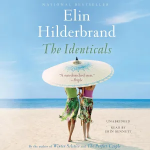 The Identicals: Novel Elin Hilderbrand