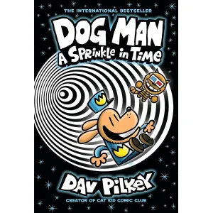 Dog Man Sprinkle Time – Dog Man: Sprinkle Time