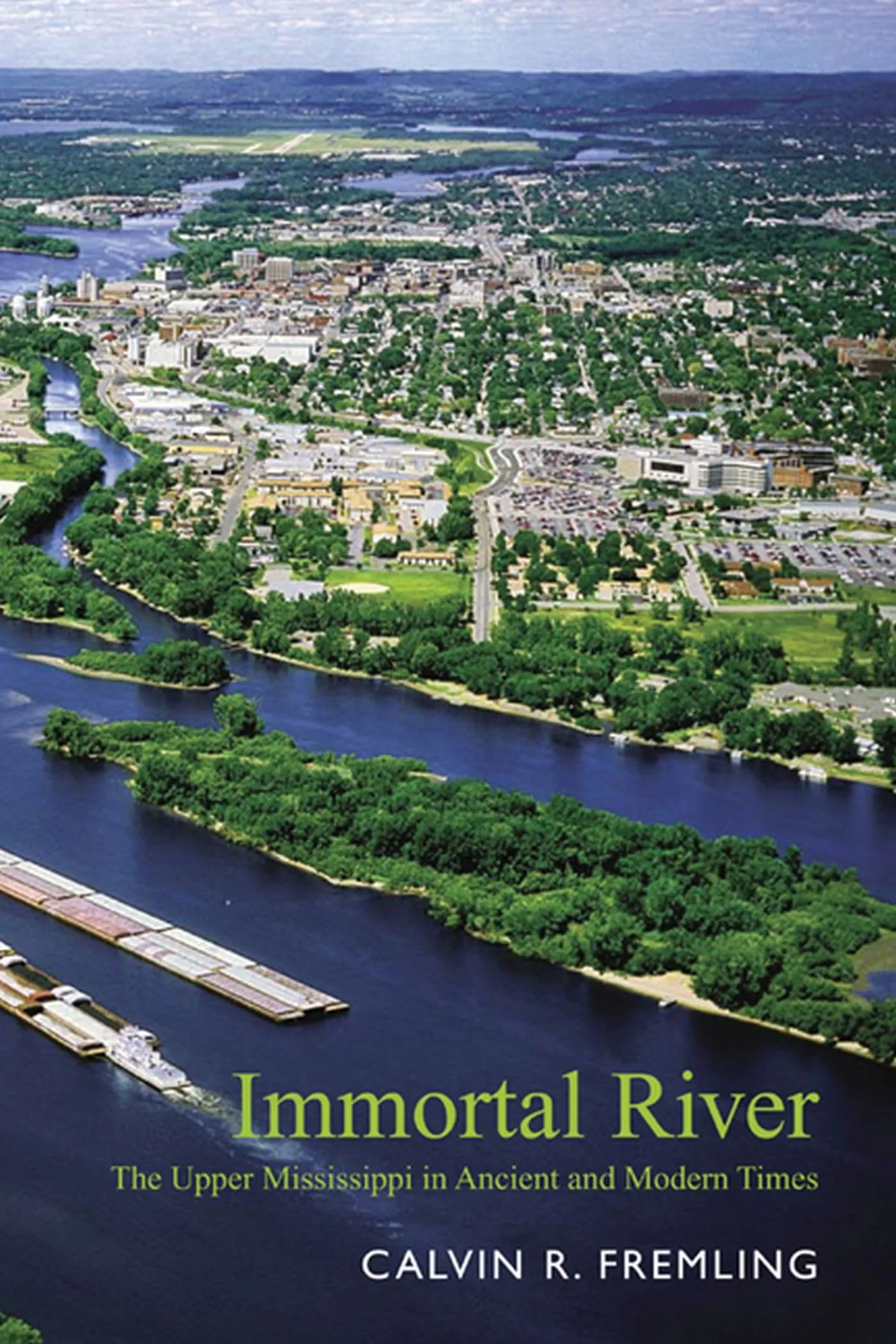 immortal-river-the-upper-mississippi-in-ancient-and-modern-times